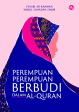 Perempuan-Perempuan Berbudi Dalam Al-Quran Fashion